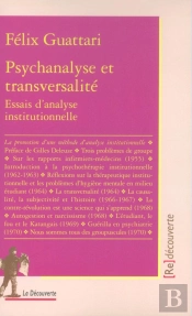 Psychanalyse Et Transversalité Essais D'Analyse Institutionnelle