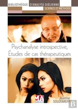 Bertrand.pt - Psychanalyse Introspective ; Études De Cas Thérapeutiques