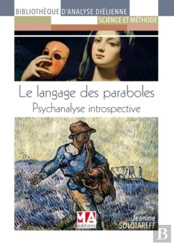 Bertrand.pt - Psychanalyse Introspective : Le Langage Des Paraboles