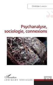 Psychanalyse, Sociologie, Connexions