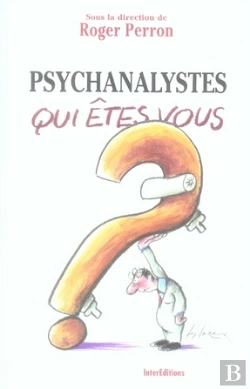 Bertrand.pt - Psychanalystes, Qui Êtes-Vous ?