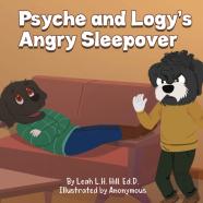 Psyche And Logy'S Angry Sleepover