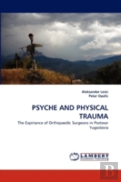 Psyche And Physical Trauma