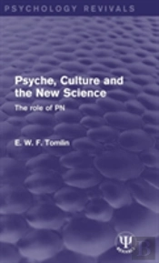 Psyche, Culture And The New Science