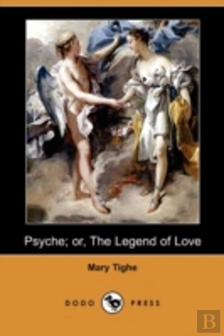 Bertrand.pt - Psyche; Or, The Legend Of Love (Dodo Pre