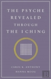 Psyche Revealed Through The I Ching