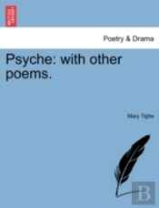 Psyche: With Other Poems.