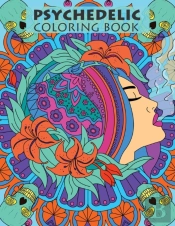 Psychedelic Coloring Book For Adults