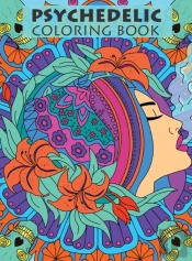 Psychedelic Coloring Book For Adults
