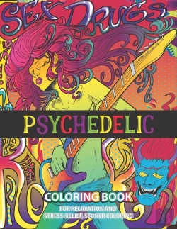 Bertrand.pt - Psychedelic Coloring Book For Relaxation And Stress-Relief, Stoner Coloring