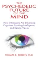 Psychedelic Future Of The Mind