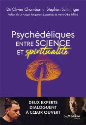 Psychédéliques : Entre Science Et Spiritualité