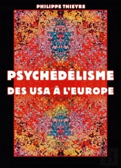 Psychédélisme ; Des Usa À L'Europe