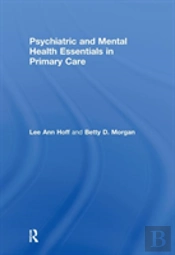 Psychiatric And Mental Health Essentials In Primary Care