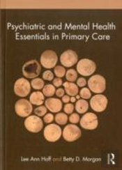 Psychiatric And Mental Health Essentials In Primary Care