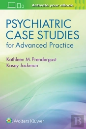 Psychiatric Case Studies For Advanced Practice