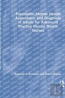 Psychiatric Mental Health Assessment And Diagnosis Of Adults For Advanced Practice Mental Health Nurses