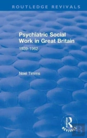 Psychiatric Social Work In Great Britain