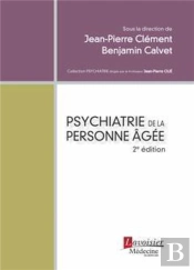Psychiatrie De La Personne Âgée (2e Édition)