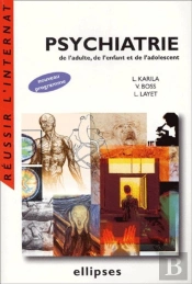 Psychiatrie De L'Adulte, De L'Enfant Et De L'Adolescent