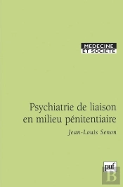 Psychiatrie De Liaison En Milieu Pénitentiaire