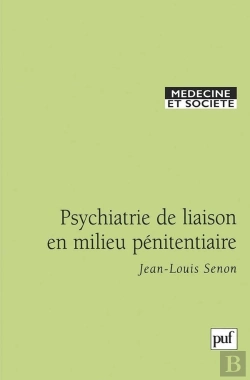 Bertrand.pt - Psychiatrie De Liaison En Milieu Pénitentiaire