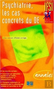 Psychiatrie, Les Cas Concrets Du De