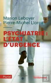 Psychiatrie : L'État D'Urgence
