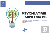 Psychiatrie Mind Maps : 110 Cartes Mentales Pour Apprendre La Psychiatrie