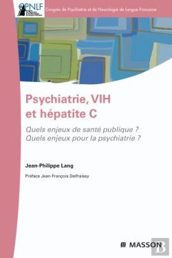 Bertrand.pt - Psychiatrie, Vih Et Hépatite C ; Quels Enjeux De Santé Publique ? Quels Enjeux Pour La Psychiatrie ?