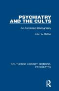 Psychiatry And The Cults