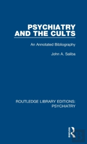 Psychiatry And The Cults
