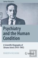 Psychiatry And The Human Condition