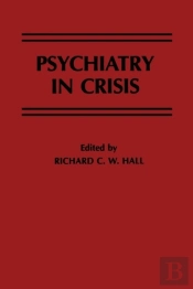Psychiatry In Crisis