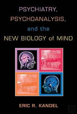 Bertrand.pt - Psychiatry, Psychoanalysis, And The New Biology Of Mind