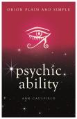 Psychic Ability, Orion Plain And Simple