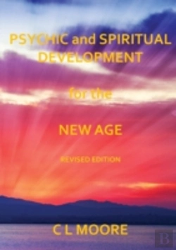 Bertrand.pt - Psychic And Spiritual Development For The New Age - Revised Edition