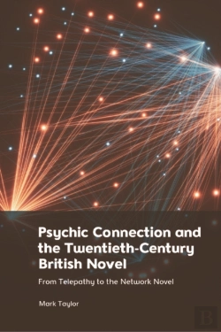 Bertrand.pt - Psychic Connection And The Twentieth-Century British Novel