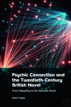 Bertrand.pt - Psychic Connection And The Twentieth-Century British Novel