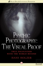 Psychic Photography: The Visual Proof