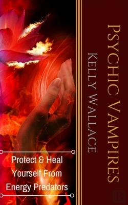Bertrand.pt - Psychic Vampires: How To Heal And Protec