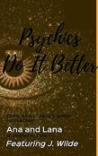 Psychics Do It Better