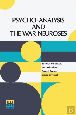 Bertrand.pt - Psycho-Analysis And The War Neuroses
