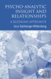 Psycho-Analytic Insight And Relationships
