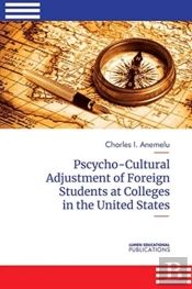 Psycho-Cultural Adjustment Of Foreign Students At Community Colleges In The United States