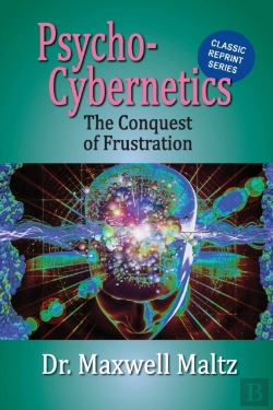 Bertrand.pt - Psycho-Cybernetics Conquest Of Frustration