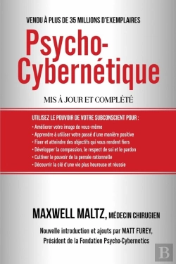 Bertrand.pt - Psycho-Cybernétique : Dominez Ce Pouvoir Interne Qui Peut Changer Votre Vie Pour Toujours