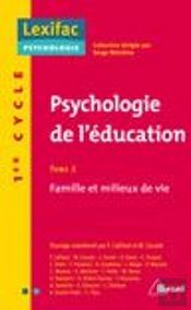 Psycho De L'Education T.2 ; La Famille
