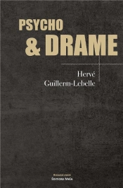 Psycho & Drame
