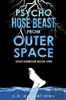 Psycho Hose Beast From Outer Space